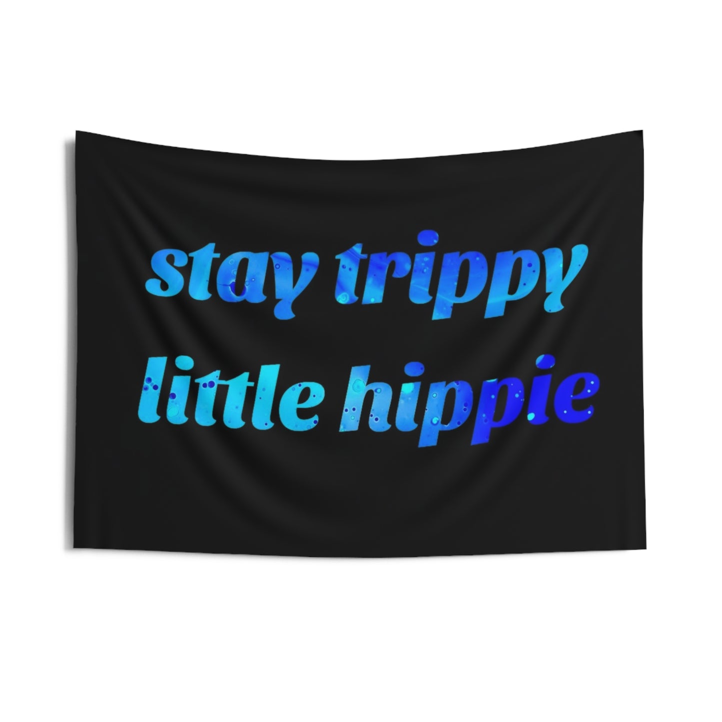 "stay trippy little hippie" Tapestry